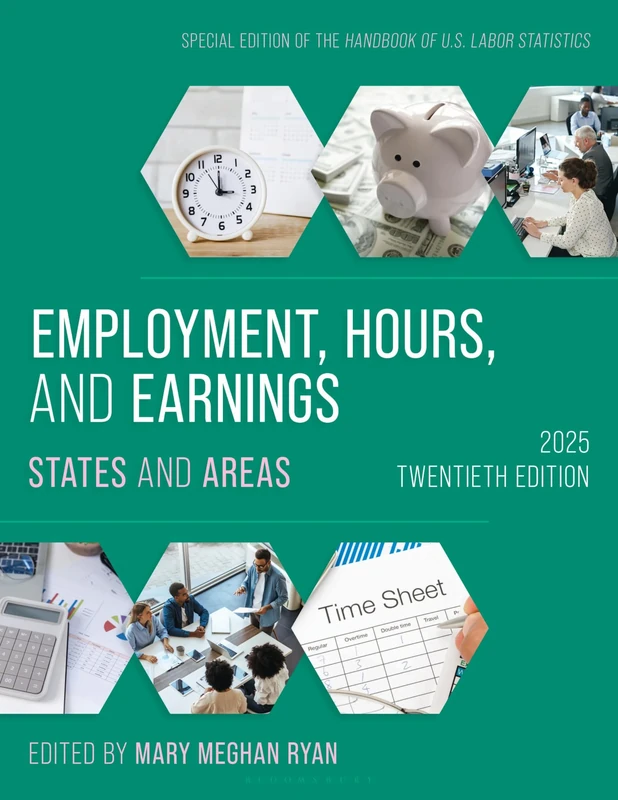 Employment, Hours, and Earnings 2025: States and Areas