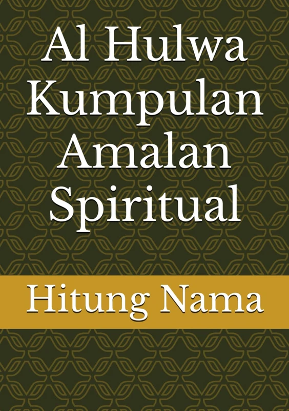 Al Hulwa Kumpulan Amalan Spiritual - Islamic Book - Image 1
