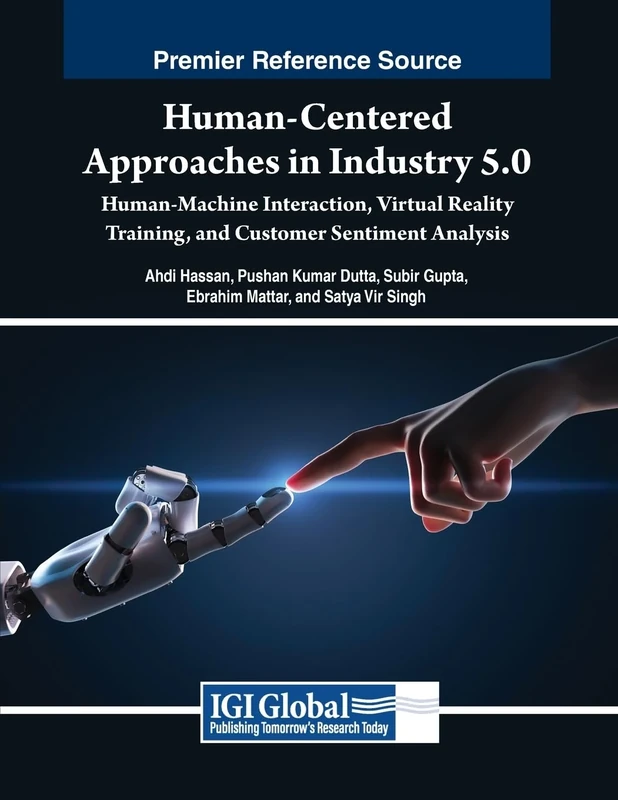 Human-Centered Approaches in Industry 5.0: Human-Machine Interaction, Virtual Reality Training, and Customer Sentiment Analysis