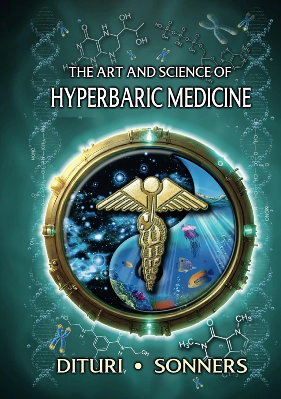 The Art and Science of Hyperbaric Medicine