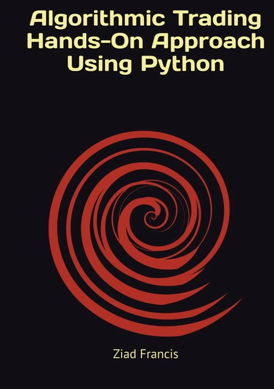 Algorithmic Trading Hands-On Approach Using Python