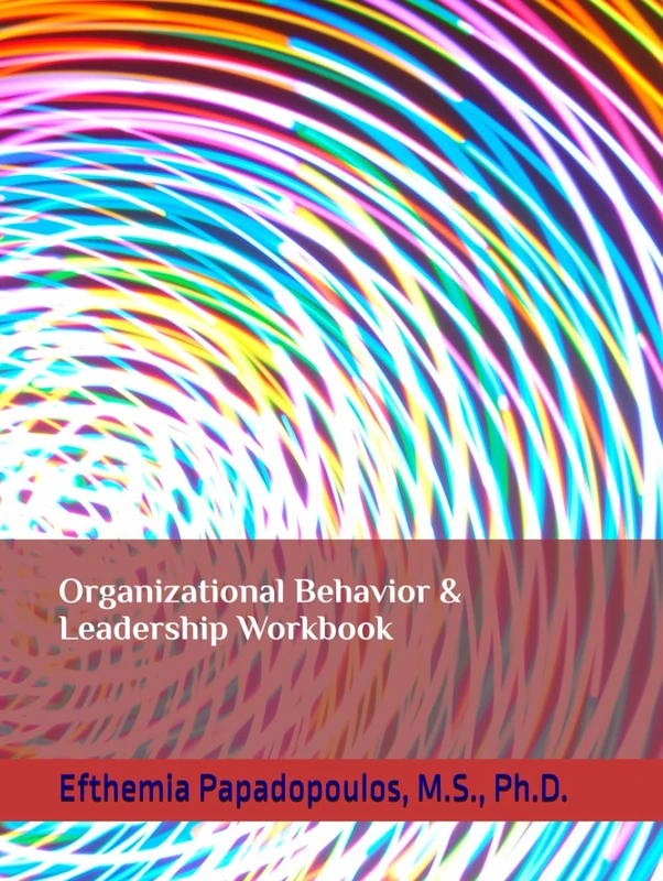 Organizational Behavior & Leadership Workbook