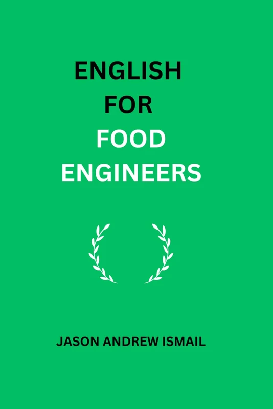 ENGLISH FOR FOOD ENGINEERS
