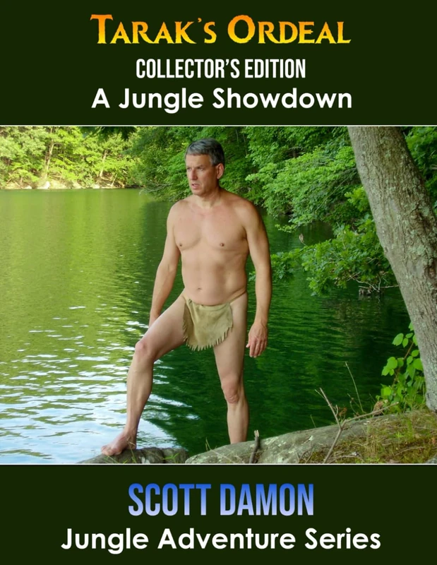 Tarak's Ordeal Collector's Edition: A Jungle Showdown (Jungle Adventure Series)