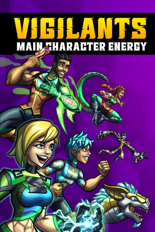 Vigilants: Main Character Energy