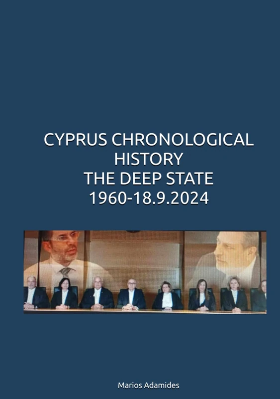 CYPRUS CHRONOLOGICAL HISTORY THE DEEP STATE 1960-18.9.2024 - Image 1
