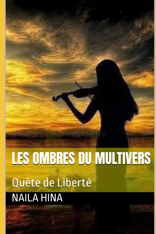 Les Ombres du Multivers: Quête de Liberté (La Réalité de la Liberté)