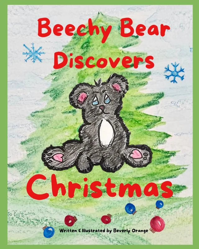 Beechy Bear Discovers Christmas: 1