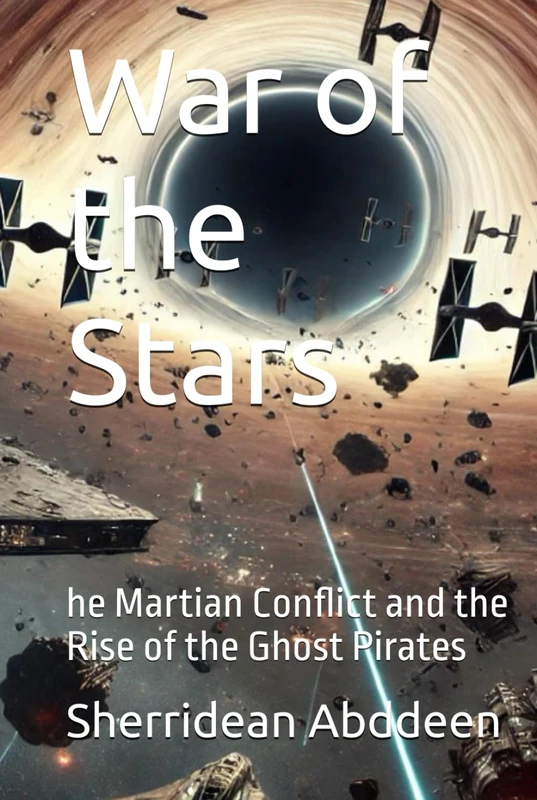 War of the Stars: Martian Conflict and Ghost Pirates