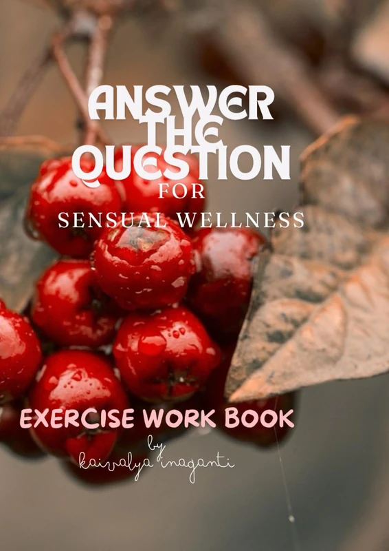 Answer the Question: For Sensual Wellness - Book
