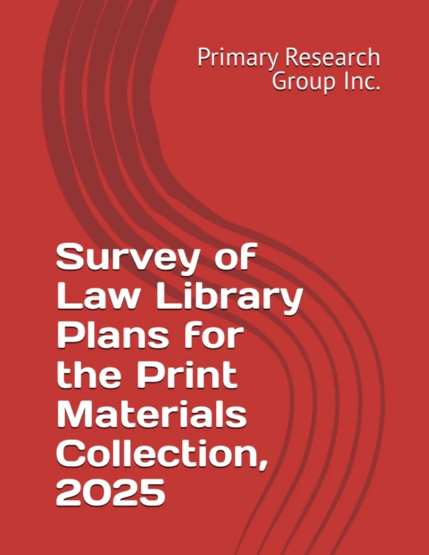 Survey of Law Library Plans for the Print Materials Collection 2025