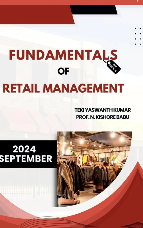 Fundamentals of Retail Management: Second Edition