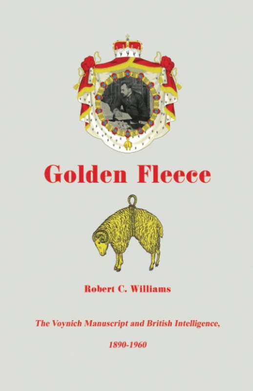 Golden Fleece: The Voynich Manuscript and British Intelligence, 1890-1960 - Image 1