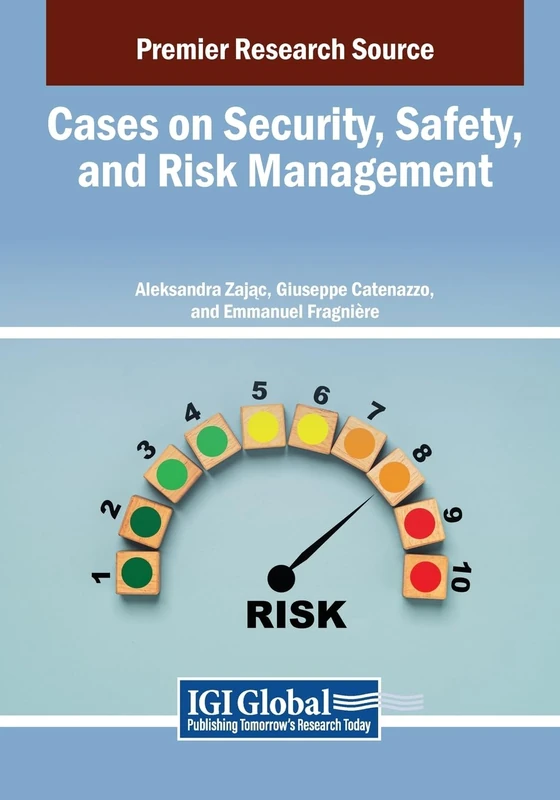 Cases on Security, Safety, and Risk Management - ISR Book