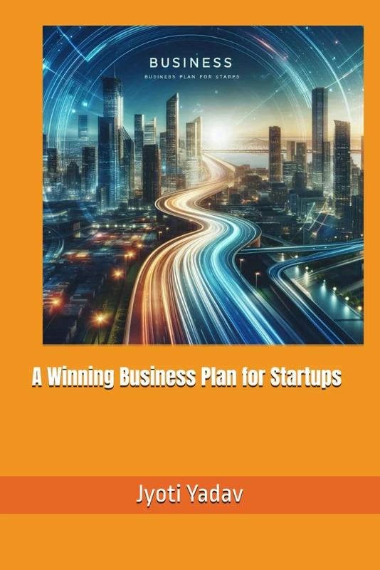 A Winning Business Plan for Startups