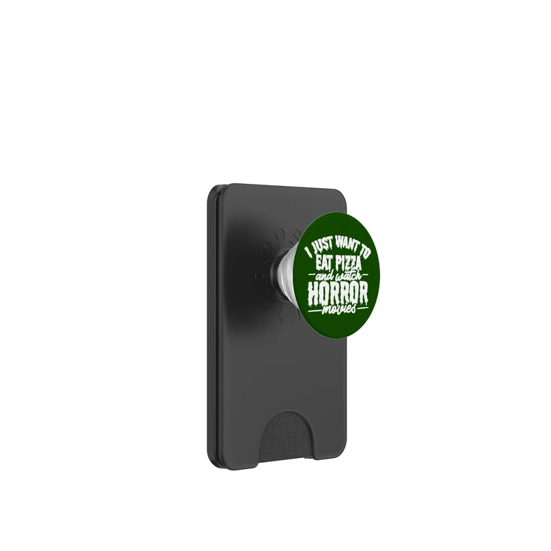 I Just Want To Eat Pizza And Watch Horror Movies PopSockets PopWallet for MagSafe - Image 1