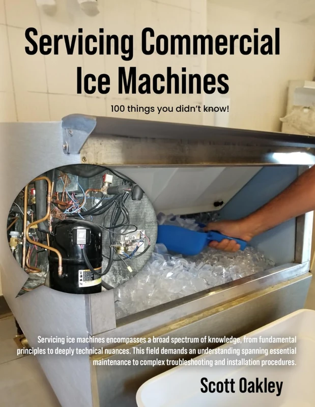 Servicing Commercial Ice Machines: 100 things you did not know about Commercial Ice Machines