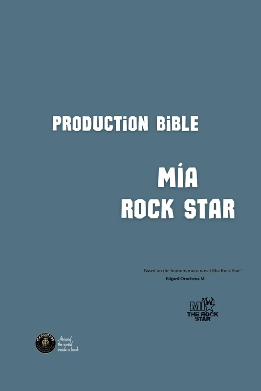 Mia The Rock Star: Production Bible