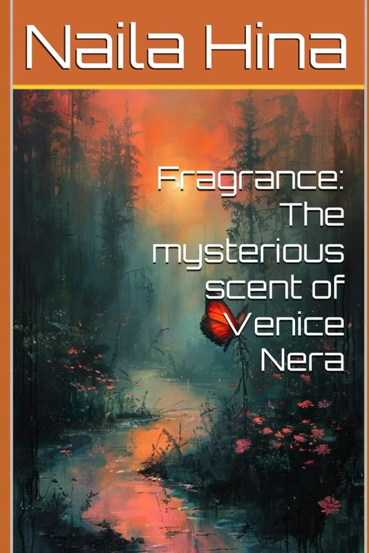 Fragrance: The mysterious scent of Venice Nera (The City of velvet secrets) - Image 1