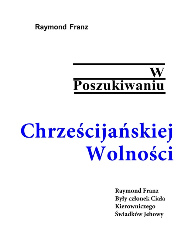 W poszukiwaniu Chrześcijańskiej Wolności