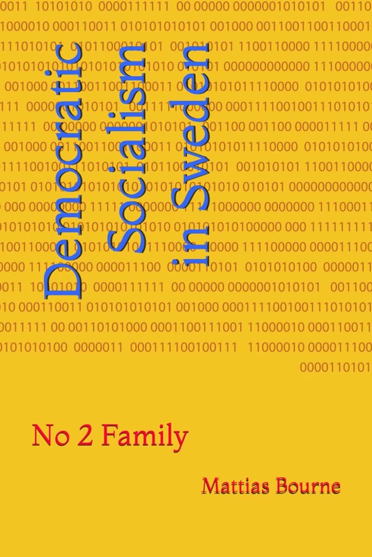Democratic Socialism in Sweden: No 2 Family