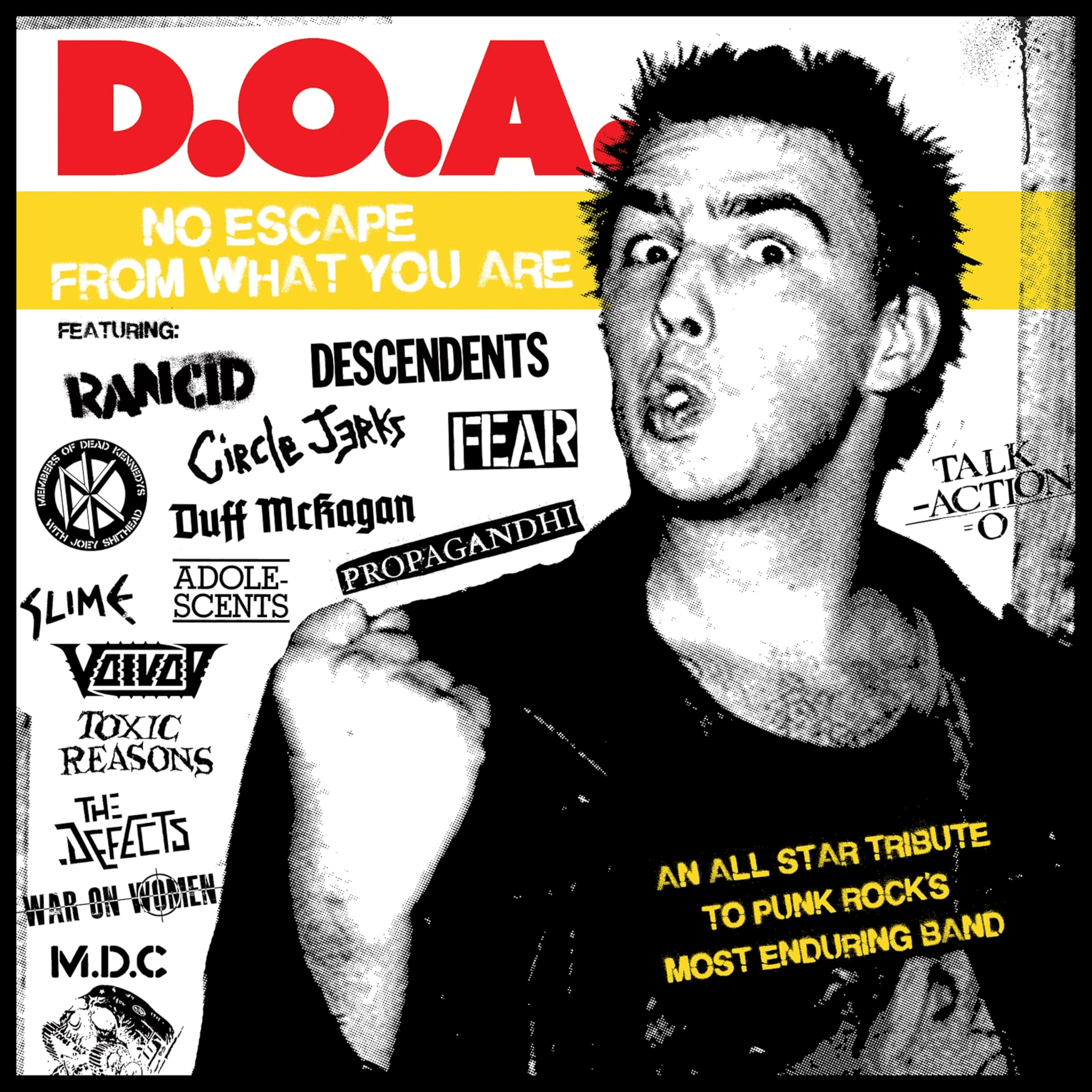 D.O.A. - No Escape From What You Are