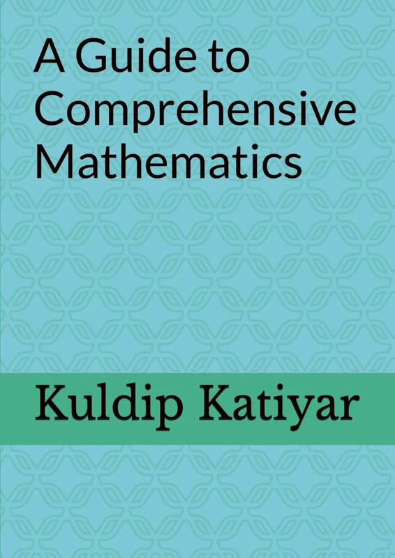A Guide to Comprehensive Mathematics