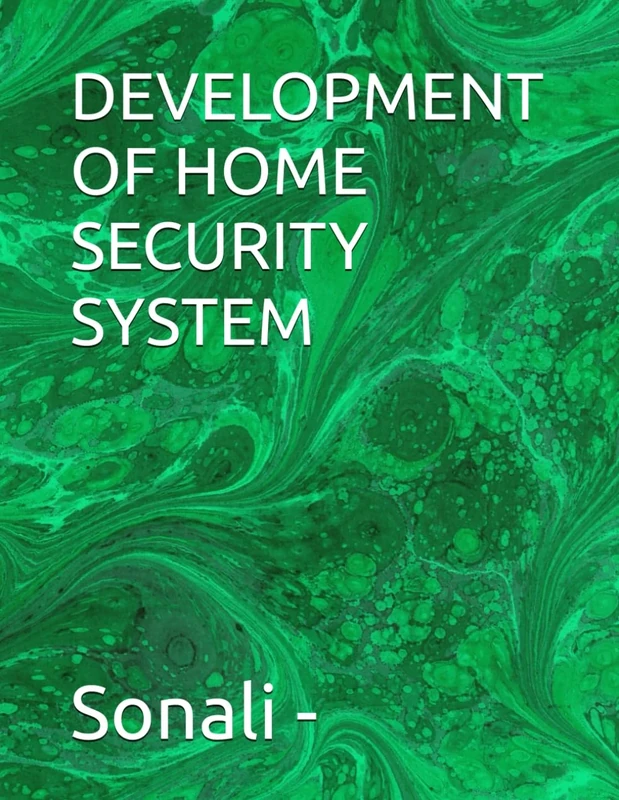DEVELOPMENT OF HOME SECURITY SYSTEM