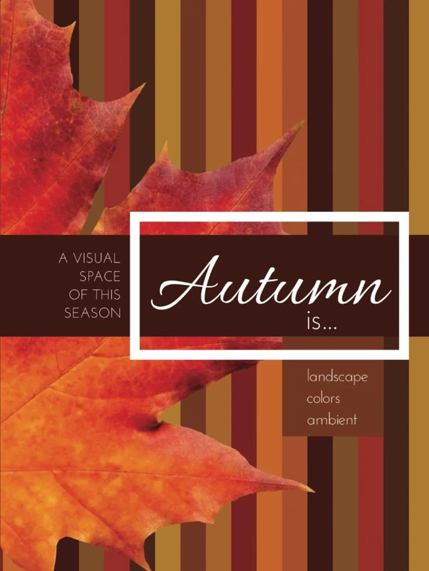 Autumn is Landscape Colors Ambient - Visual and Decor Book