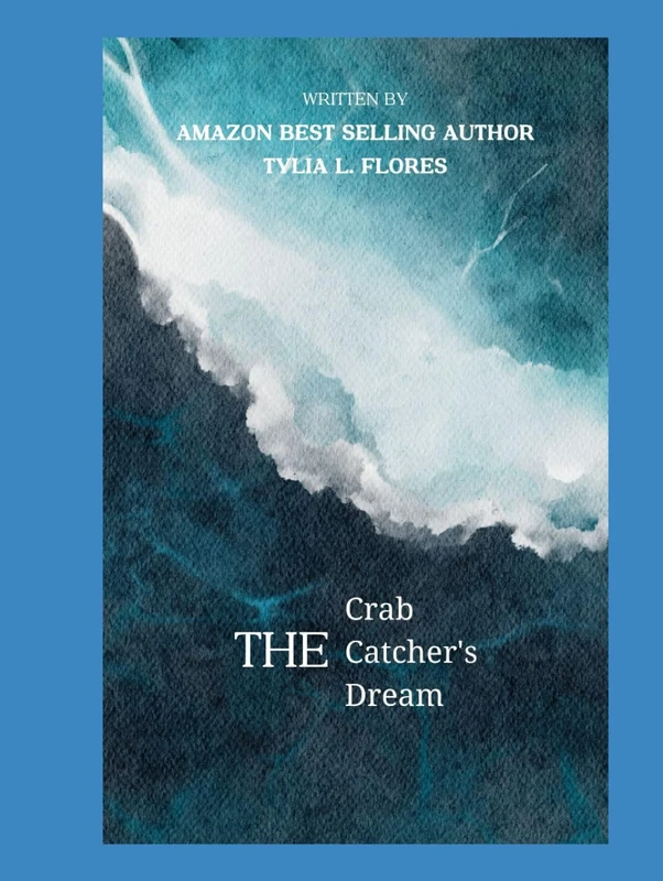 The Crab Catcher's Dream