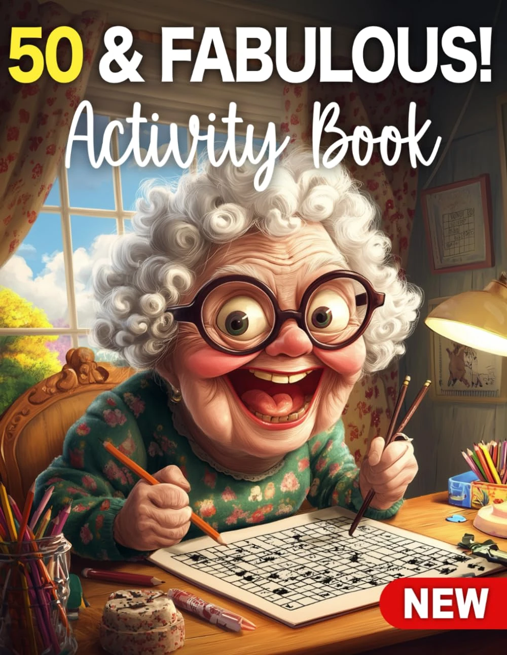 50 & Fabulous- 50th Birthday Gifts for Women Funny: Fun 50th Birthday Activity Book for Women with Sudoku, Coloring Pages, Mazes, Word Search, ... Friends, Coworkers, and Adults Turning 50