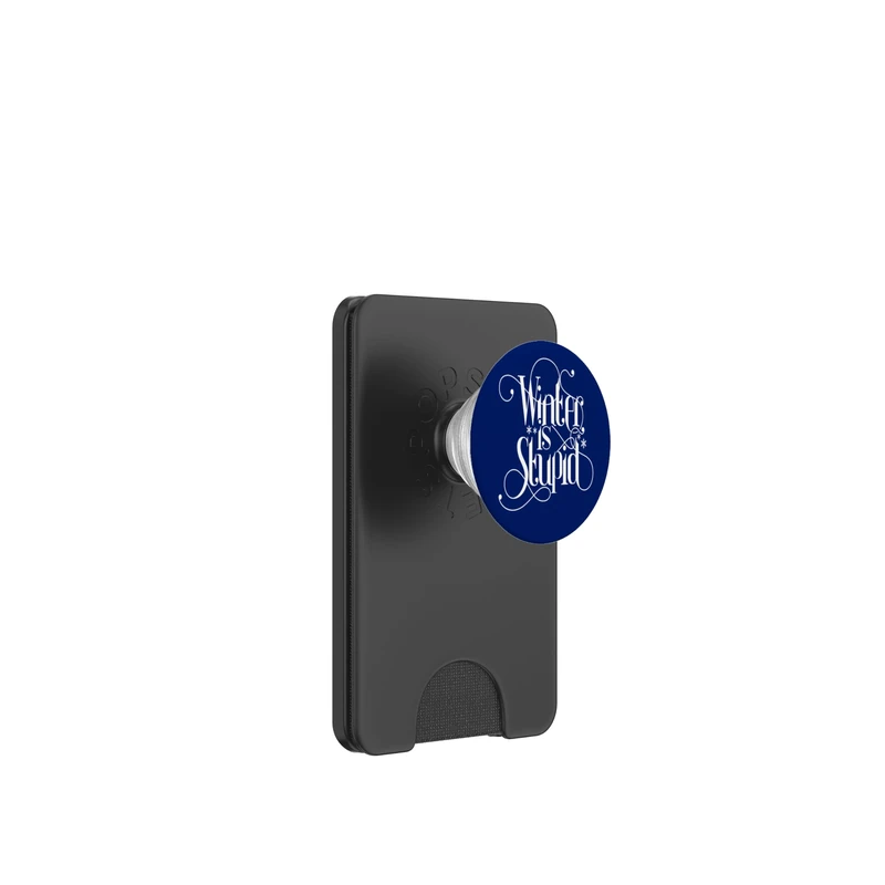 Winter Is Stupid PopSockets PopWallet for MagSafe