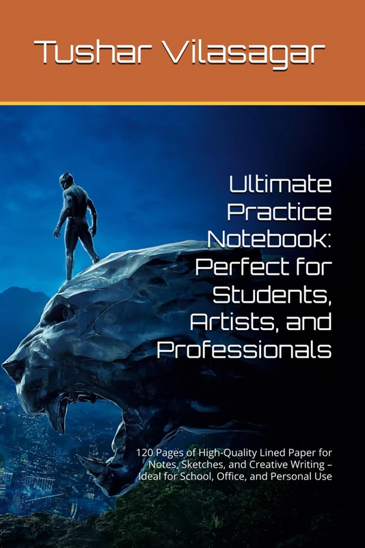 Ultimate Practice Notebook: Perfect for Students, Artists, and Professionals: 120 Pages of High-Quality Lined Paper for Notes, Sketches, and Creative ... – Ideal for School, Office, and Personal Use