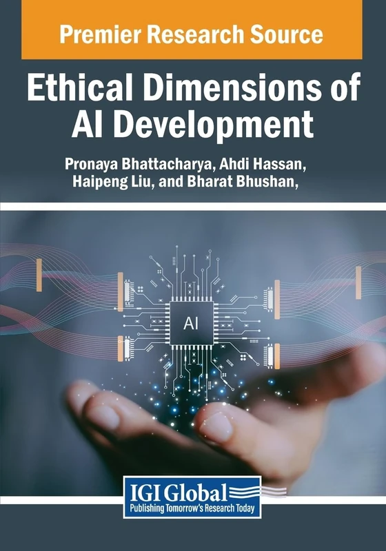 Ethical Dimensions of AI Development (Advances in Human and Social Aspects of Technology)