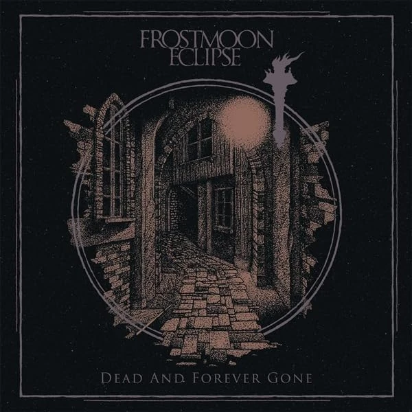 Dead And Forever Gone [VINYL]