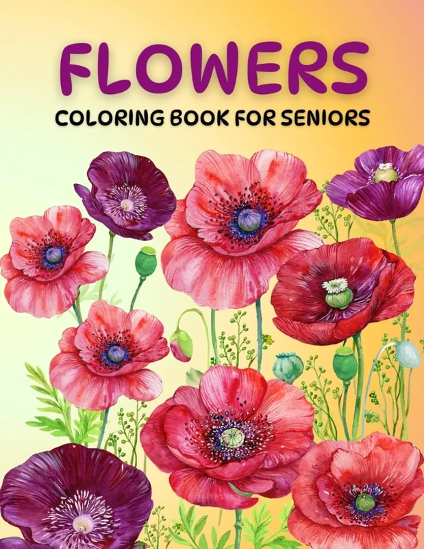 Coloring Book For Seniors: Simple and Beautiful Flowers Designs for Dementia, Alzheimer's and Parkinson's Patients - Image 1