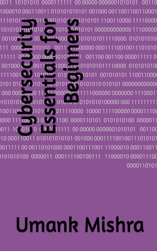 Cybersecurity Essentials for Beginners