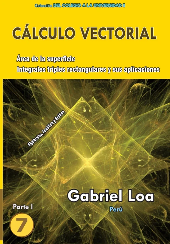 LIBRO 7 - PARTE I: Área de la superficie e Integrales triples en coordenadas cartesianas y aplicaciones - Image 1