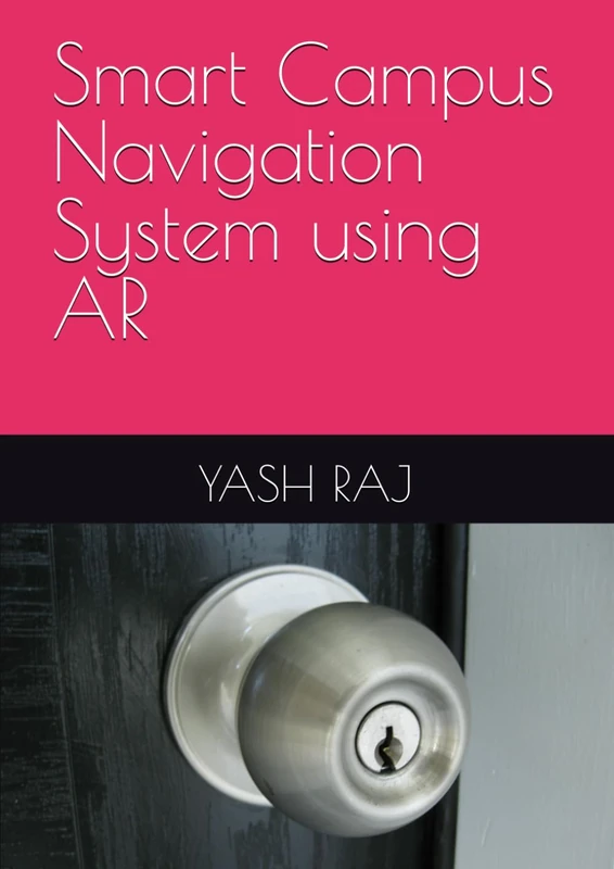 Smart Campus Navigation System using AR