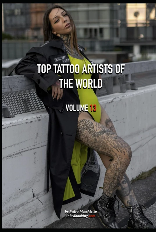 Top Tattoo Artists of The World: Volume 13