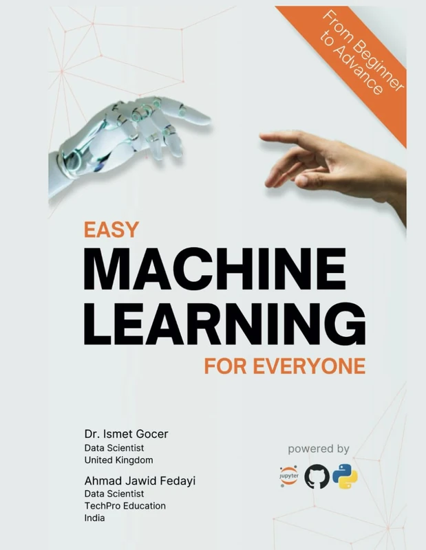 Easy Machine Learning For Everyone