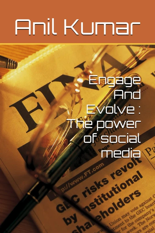Engage And Evolve : The power of social media