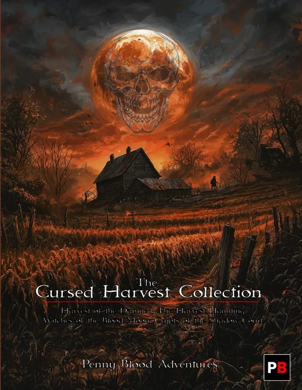 The Cursed Harvest Collection (Penny Blood Adventures)