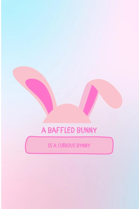A Baffled Bunny