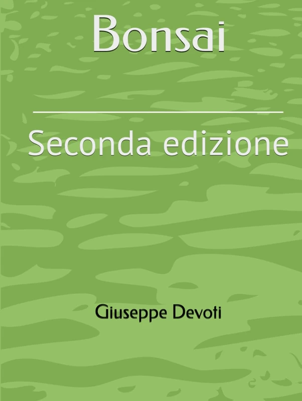 Bonsai: Seconda edizione