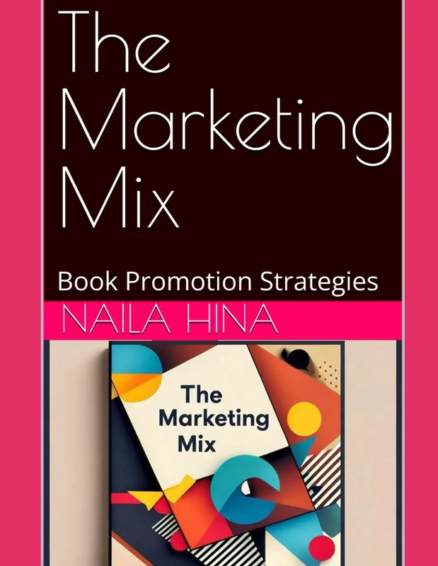 The Marketing Mix: Book Promotion Strategies