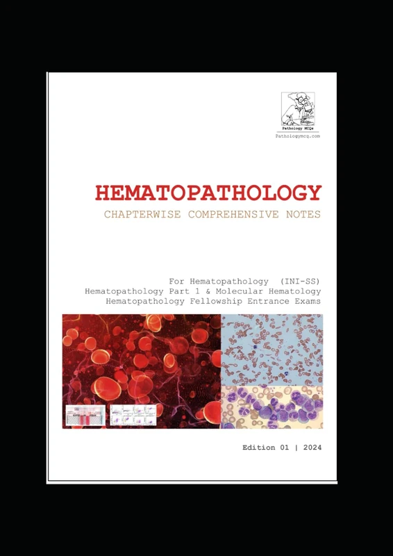 Hematopathology chapter wise notes for Residency | Fellowships | INI-SS | DM Hematopathology| (Complete Pathology Notes)