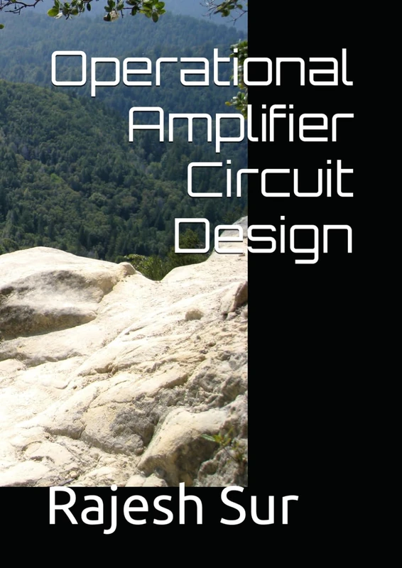 Operational Amplifier Circuit Design