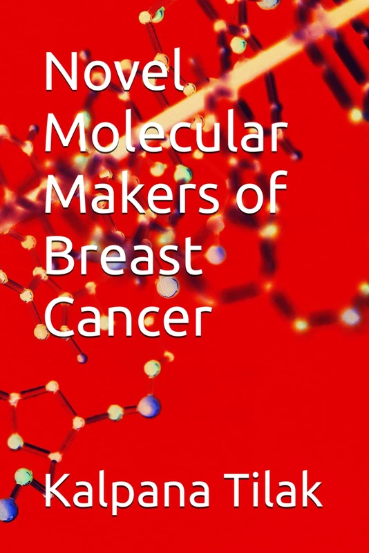 Novel Molecular Makers of Breast Cancer - Science Book