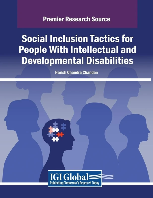 Social Inclusion Tactics for People With Intellectual and Developmental Disabilities (Advances in Psychology, Mental Health, and Behavioral Studies)